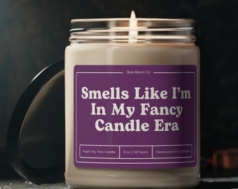 Smells Like I'm In My Fancy Candle Era | Purple | Candle Gifts for Her | Scented Vegan Soy Candle Gifts | Fancy Candle Lover Gifts