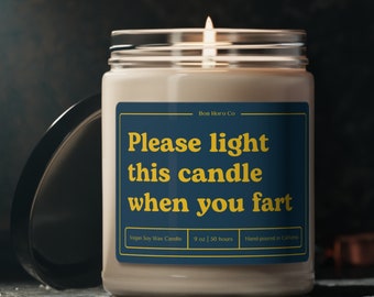 Please light this candle when you fart | Gift for Him | Gift for Dad | Father&#39;s Day | Birthday | Vegan Soy Candle | Funny Candle Gift