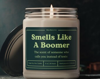 Riecht nach A Boomer | Der Duft von jemandem der dich anruft statt Texte zu schreiben Grün | Geschenk für Ihn | Sojawachs | Lustiges Kerze Geschenk für Babybohemmer