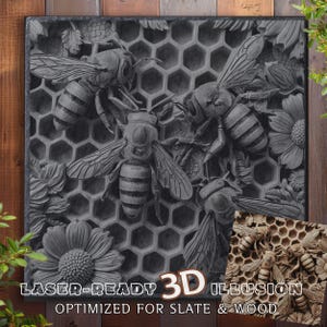 May include: A detailed, grayscale 3D illusion design featuring bees, honeycomb, and flowers. The artwork is optimized for slate and wood, with the text "LASER-READY 3D ILLUSION" and "OPTIMIZED FOR SLATE & WOOD" displayed at the bottom.