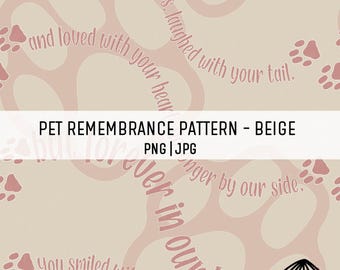 Pet Remembrance Pattern - Beige - Seamless Pattern - Digital Download - Background Seamless - Seamless for Sublimation - Paw Print Pattern