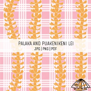 May include: Digital design featuring a repeating pattern of stylized orange floral elements on a pink and white plaid background. The text "PALAKA AND PUAKENIKENI LEI" is displayed, along with file type options: JPG, PNG, and PDF.