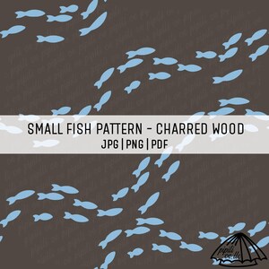 Puede incluir: Un patrón repetitivo de peces azul claro nadando sobre un fondo marrón oscuro. El texto "SMALL FISH PATTERN - CHARRED WOOD JPG | PNG | PDF" se muestra en blanco. El diseño es adecuado para diversas aplicaciones.