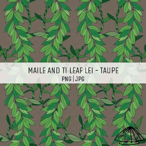 Maile und Ti Leal Lei-Muster - Taupe - Hawaii Nahtloses Muster - Lei-Muster für Sublimation - Hintergrund-nahtloses Design - Hawaii Art PNG