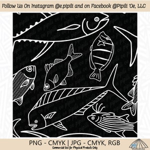 May include: A black and white illustration of various fish species, including a mahi-mahi, a tuna, a striped bass, and a pufferfish. The illustration is set against a black background and features the text "Follow Us On Instagram @e.pipili and on Facebook @Pipili 'Oe, LLC".