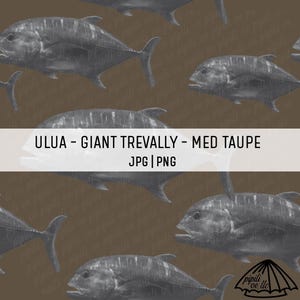 Ulua - Giant Trevally Pattern - Med Taupe - Seamless Repeating Pattern - Sublimation - Hawaii Fish Pattern Custom Fabric - Background PNG