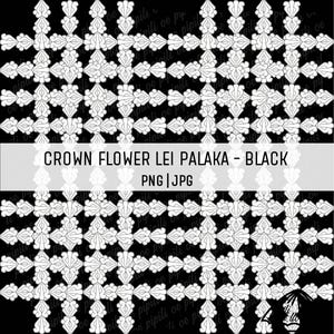 May include: Black and white floral pattern design. The design features a repeating pattern of stylized flowers. The text "CROWN FLOWER LEI PALAKA - BLACK" is displayed across the image. The image is available in PNG and JPG formats.
