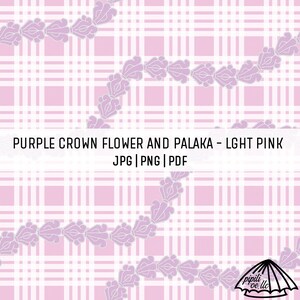 May include: A light pink and white plaid pattern background with a repeating floral design in lavender. The text "PURPLE CROWN FLOWER AND PALAKA - LGHT PINK JPG | PNG | PDF" is displayed across the image.