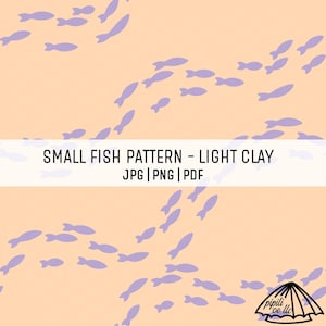 May include: A repeating pattern of small, stylized lavender fish swimming across a light clay-colored background. The text "SMALL FISH PATTERN - LIGHT CLAY" is displayed above the file type options.