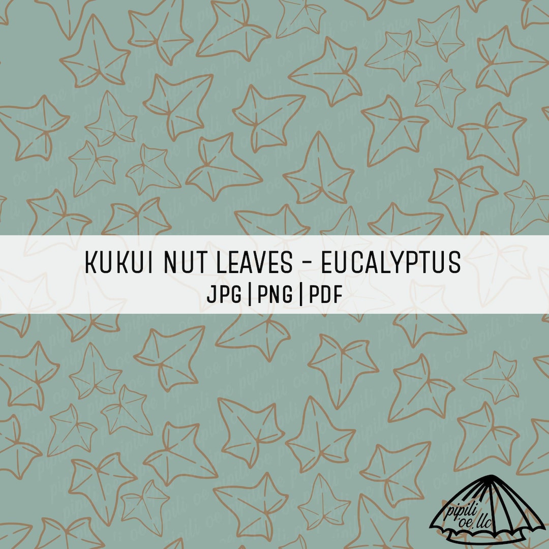 Kukui Nut Leaves Seamless Pattern - Eucalyptus - Hawaii Plant Seamless ...