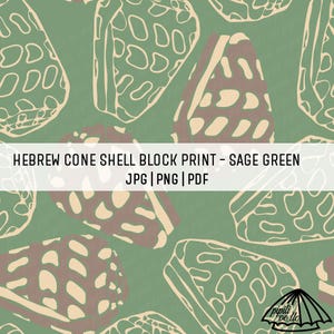 May include: A sage green pattern featuring cone shell designs in beige and brown. The image includes the text "HEBREW CONE SHELL BLOCK PRINT - SAGE GREEN JPG | PNG | PDF" in a white banner. The design is repeated across the image.