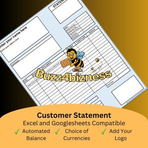 May include: A customer statement template with a light blue background and a cartoon bee mascot holding a book. The template includes fields for customer information, dates, and financial details. Text on the image reads "Customer Statement" and "Buzz4bizness".
