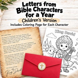 May include: Letters from Bible Characters for a Year Children's Version includes a parchment-style letter from King David, a red envelope with a gold cross seal, and a black and white coloring page featuring King David and a sheep.