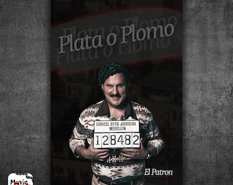 Pablo Escobar Plata o Plomo, Wealthy Life Wall Decor, Instant Download Art, Printable Narcos Portrait, Pablo Escobar Mug Shot Poster, 1278