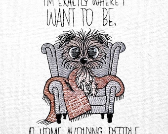 Funny Dog Quote Embroidery Design Sarcastic Homebody Humor Digital Pattern Quirky Pet File