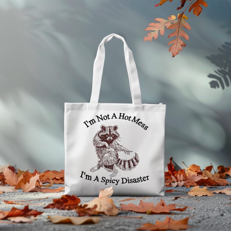 I'm Not A Hot Mess Raccoon Funny Saying Embroidery Patterns for Brother Machine