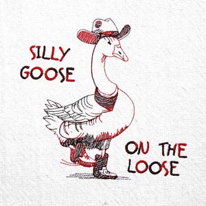 Diseño de bordado a máquina con frase divertida de Silly Goose Archivos de bordado con cita divertida Patrón de bordado peculiar Diseño de bordado de ganso divertido