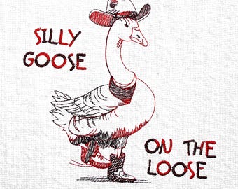 Motif de broderie Machine dicton drôle Silly Goose Citation drôle fichiers de broderie Motif de broderie original Motif de broderie oie ludique