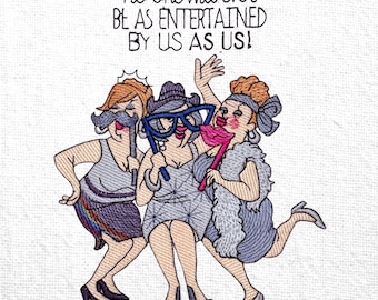 Diseños de bordado de ancianas Patrón de bordado de mujer atrevida Bordado de mujer divertida Bordado de damas divertidas Diseños de bordado de amigos locos