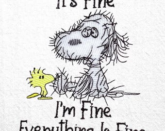 Nosey Dog Everything Is Fine Embroidery Design Funny Pet Embroidery File Sarcastic Dog Embroidery Pattern Funny Snoopy Machine Embroidery