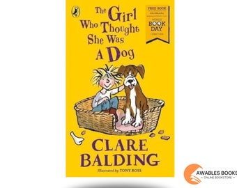 Kids Book, The Girl Who Thought She Was A Dog Book, Book For Children