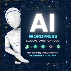Könnte beinhalten: Eine weiße Roboterfigur, die eine dunkelblaue Grafik mit den weißen Buchstaben "AI" und den Worten "WORDPRESS BLOG AUTOMATION TOOL" hält. Der Text "Post Everyday with Zero Effort AI WRITES - AI POSTS" ist ebenfalls sichtbar.