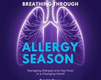 Oddychanie w sezonie alergii: radzenie sobie z alergiami i katarem siennym w zmieniającym się świecie