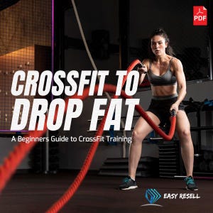 CrossFit Training E-book: Beginner's Guide to Drop Fat (Graphic PDF)