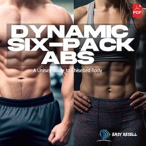 Puede incluir: Una guía de descarga digital titulada "Dynamic Six-Pack Abs: A Unisex Guide to Chiselled Body" con una foto de dos personas con abdominales definidos. La guía está disponible para una reventa fácil.