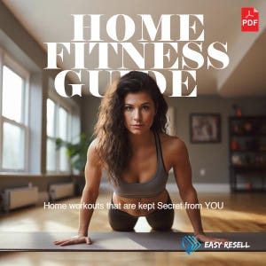Home Fitness Guide - Secret Home Workouts for Weightloss