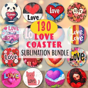 130 Coaster Love Valentine&#39;s Day png Sublimation Design, Car Coaster Designs, Round Sublimation Design, Instant Download, Commercial Use Png