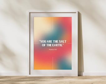 You Are the Salt of the Earth Printable, Matthew 5:13 Bible Verse, Christian Scripture Digital Download