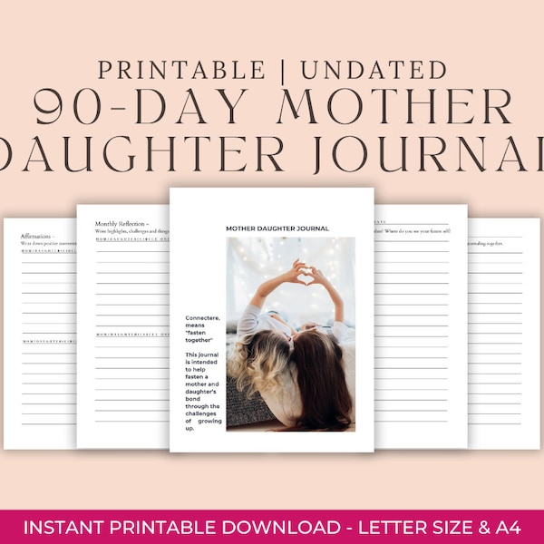 Mom & Daughter Journal Mother and Daughter Journal 90 Days of Guided Bonding Prompts Document Goals, Dreams and Affirmations together