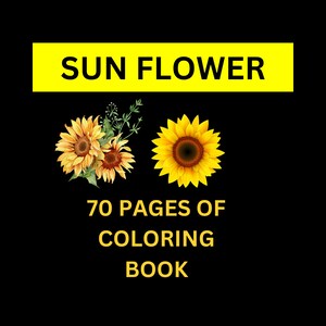 70 Sun Flower Coloring Pages| For Kids and Adult Coloring Pages| Cute Coloring Pages|  Instant Download| Sun Flower Floral Coloring Pages