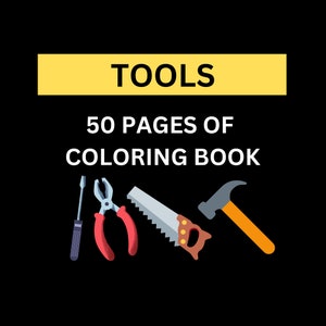 Coloring Pages For Kids| Coloring Pages| Cute Coloring Pages| Coloring Pages For Adults|  Digital Download| 50 Pages| Tools Coloring Pages