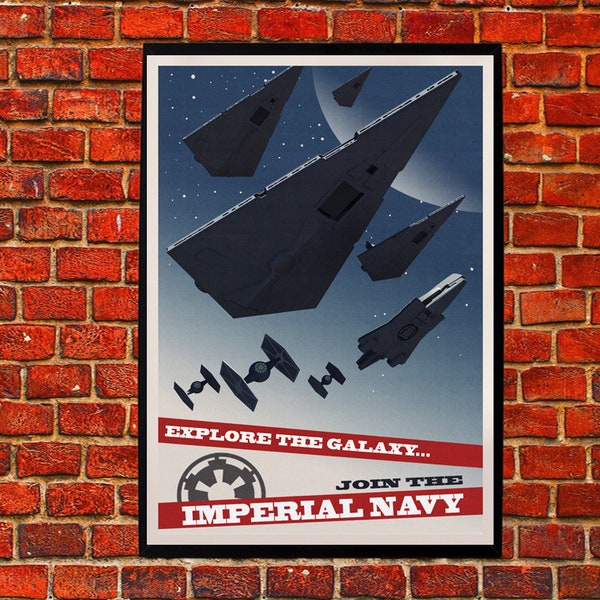 Star Wars Empire Propaganda Explore The Galaxy, Join The Imperial Navy Home Decor artwork Poster Star Wars Empire Propaganda