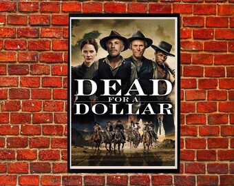 Plakat filmowy Dead for a Dollar, dekoracja ścienna