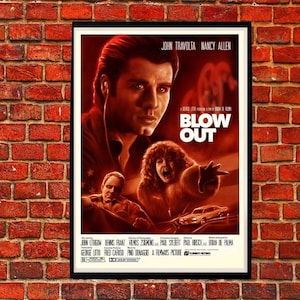 May include: A vintage movie poster for the film "Blow Out" starring John Travolta and Nancy Allen. The poster features a red and white color scheme with a close-up of John Travolta's face. The title of the film is in large, bold letters.