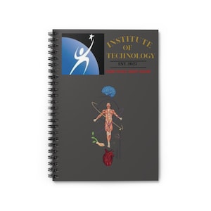 May include: A spiral-bound notebook with a dark gray cover. The cover features the text "INSTITUTE OF TECHNOLOGY" in gold, with "EST. 2027" below. A blue and white logo is in the upper left corner. Illustrations of the human body are also present.