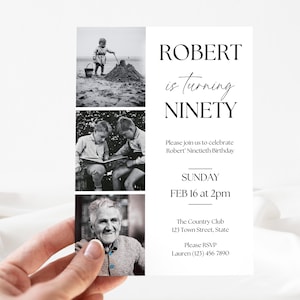 Könnte beinhalten: Eine weiße Einladungskarte mit drei Schwarz-Weiß-Fotos und Text. Der Text lautet "ROBERT is turning NINETY" und lädt Gäste ein, Roberts 90. Geburtstag am Sonntag, den 16. Februar um 14 Uhr zu feiern.