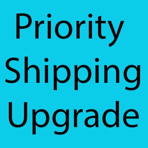 Priority Shipping Upgrade