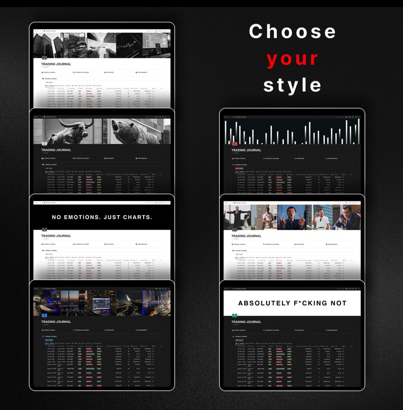 May include: A collage of five different computer screens displaying various trading journal layouts. The screens feature different backgrounds, including a cityscape, a bull and bear statue, a bar chart, a group of people, and the text "ABSOLUTELY F*CKING NOT". Each screen displays a table with data related to trading.