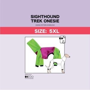 May include: A sewing pattern for a Sighthound Trek Onesie in size 5XL. The pattern is for an advanced beginner and is available as a PDF download. The image shows a green and pink onesie on a dog.