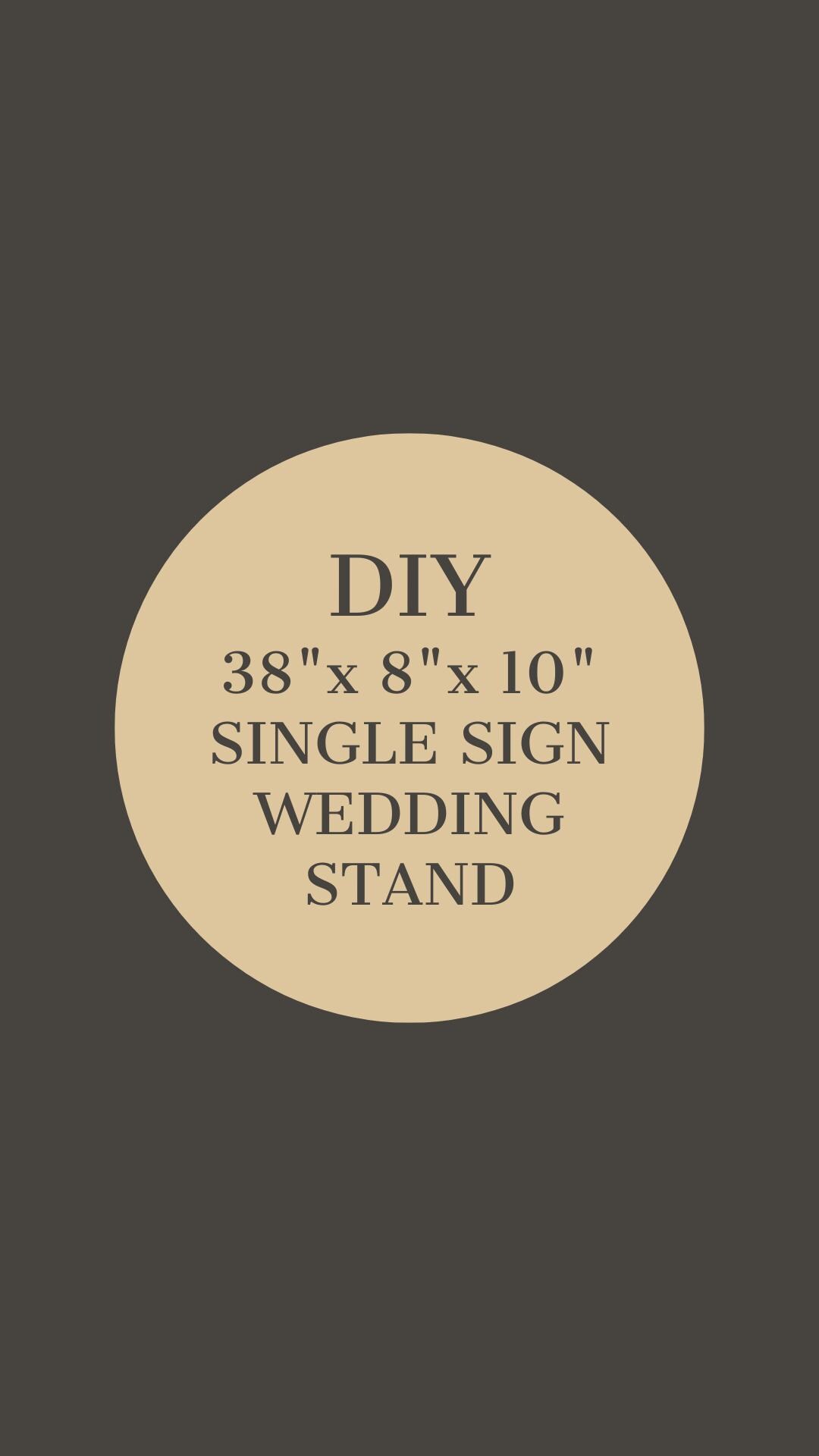 DIY 38"x 8"x 10" Stand PDF | Wedding Sign Stand Woodworking Plan | Digital Download