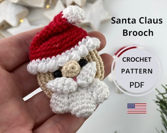 Crochet Christmas brooch PATTERN, tutorial lovely gift, crochet amigurumi Santa Claus, Instant digital download PDF pattern in ENGLISH