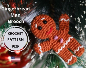 Crochet Christmas brooch PATTERN, Lovely crochet gift pin, Amigurumi Gingerbread Man badge, Instant digital PDF tutorial in ENGLISH