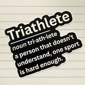 Triathlon Sticker “Triathlete: definition”