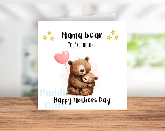 Mothers Day Card Mama Bear Happy Mothers Day