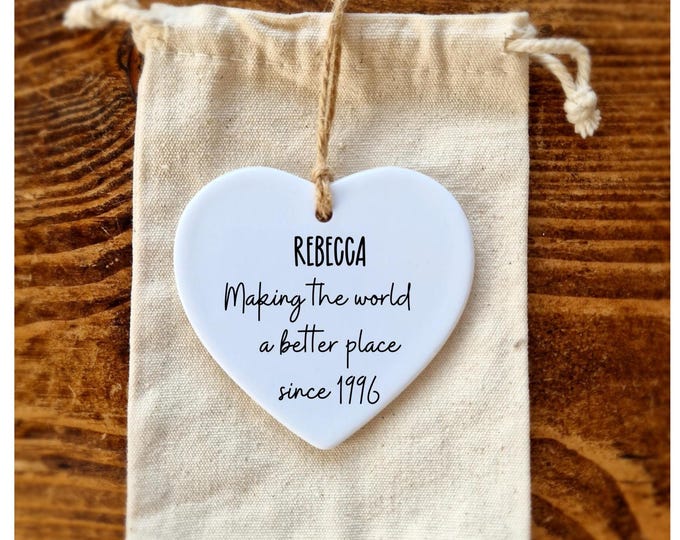 30th Birthday Personalised Gift , Making the world a better place since 1996