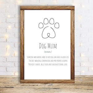 Dog Mum Print , Dog Mum Definition , Gift for Dog Mum